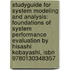 Studyguide For System Modeling And Analysis: Foundations Of System Performance Evaluation By Hisashi Kobayashi, Isbn 9780130348357
