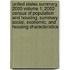 United States Summary, 2000 Volume 1; 2000 Census of Population and Housing. Summary Social, Economic, and Housing Characteristics