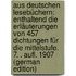 Aus Deutschen Lesebüchern: Enthaltend Die Erläuterungen Von 457 Dichtungen Für Die Mittelstufe. 7. . Aufl. 1907 (German Edition)