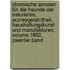Chemische Annalen Für Die Freunde Der Naturlehre, Arzneygelahrtheit, Haushaltungskunst Und Manufakturen, Volume 1800, Zwenter Band