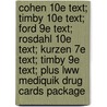 Cohen 10e Text; Timby 10e Text; Ford 9e Text; Rosdahl 10e Text; Kurzen 7e Text; Timby 9e Text; Plus Lww Mediquik Drug Cards Package door Lippincott Williams