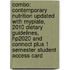 Combo: Contemporary Nutrition Updated with Myplate, 2010 Dietary Guidelines, Hp2020 and Connect Plus 1 Semester Student Access Card