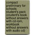 Compact Preliminary For Schools Student's Pack (student's Book Without Answers With Cd-rom, Workbook Without Answers With Audio Cd)