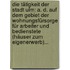 Die Tätigkeit Der Stadt Ulm: A. D. Auf Dem Gebiet Der Wohnungsfürsorge Für Arbeiter Und Bedienstete (häuser Zum Eigenerwerb)...