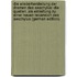 Die Wiederherstellung Der Dramen Des Aeschylus: Die Quellen. Als Einleitung Zu Einer Neuen Recension Des Aeschylus (German Edition)