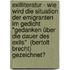 Exilliteratur - Wie wird die Situation der Emigranten im Gedicht "Gedanken über die Dauer des Exils"  (Bertolt Brecht) gezeichnet?