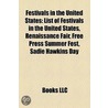 Festivals in the United States: List of Festivals in the United States, Renaissance Fair, Free Press Summer Fest, Sadie Hawkins Day door Not Available