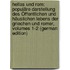 Hellas Und Rom: Populäre Darstellung Des Öffentlichen Und Häuslichen Lebens Der Griechen Und Romer, Volumes 1-2 (German Edition)