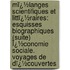 Mï¿½Langes Scientifiques Et Littï¿½Raires: Esquisses Biographiques (Suite) Ï¿½Conomie Sociale. Voyages De Dï¿½Couvertes
