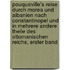 Pouqueville's Reise durch Morea und Albanien nach Constantinopel und in mehrere andere Theile des ottomanischen Reichs, Erster Band