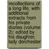 Recollections of a Long Life, with Additional Extracts from His Private Diaries (Volume 2); Edited by His Daughter, Lady Dorchester