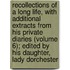 Recollections of a Long Life, with Additional Extracts from His Private Diaries (Volume 6); Edited by His Daughter, Lady Dorchester