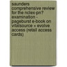 Saunders Comprehensive Review For The Nclex-pn? Examination - Pageburst E-book On Vitalsource + Evolve Access (retail Access Cards) door Linda Anne Silvestri
