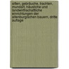 Sitten, Gebräuche, Trachten, Mundart, häusliche und landwirthschaftliche Einrichtungen der altenburgischen Bauern, Dritte Auflage door Carl Friedrich Hempel