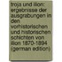 Troja Und Ilion: Ergebnisse Der Ausgrabungen in Den Vorhistorischen Und Historischen Schichten Von Ilion 1870-1894 (German Edition)