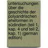 Untersuchungen über die Geschichte der polyandrischen Eheformen in Südindien (Teil 1, Kap. 4 und Teil 2, Kap. 1) (German Edition) by Mueller Herbert
