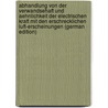 Abhandlung Von Der Verwandsehaft Und Aehnlichkeit Der Electrischen Kraft Mit Den Erschrecklichen Luft-Erscheinungen (German Edition) door Friedrich Hartmann Johann