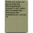 Briefe Und Acten Zur Geschichte Des Dreissigjährigen Krieges In Den Zeiten Des Vorwaltenden Einflusses Der Wittelsbacher, Volume 10