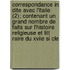 Correspondance in Dite Avec L'Italie (2); Contenant Un Grand Nombre de Faits Sur L'Histoire Religieuse Et Litt Raire Du Xviie Si Cle