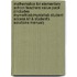 Mathematics for Elementary School Teachers Value Pack (Includes Mymathlab/Mystatlab Student Access Kit & Student's Solutions Manual)