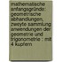 Mathematische Anfangsgründe: Geometrische Abhandlungen, Zweyte Sammlung Anwendungen Der Geometrie Und Trigonometrie : Mit 4 Kupfern