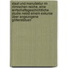 Staat und Manufaktur im römischen Reiche, eine wirtschaftsgeschichtliche Studie nebst einem Exkurse über angezogene Götterstatuen by Leif G.W. Persson