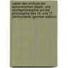 Ueber Den Einfluss Der Epicureischen Staats- Und Rechtsphilosophie Auf Die Philosophie Des 16. Und 17. Jahrhunderts (German Edition) door Haas Albert