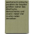 Aesthetisch-kritische Parallele Der Beyden Größten Redner Des Alterthums, Demosthenes Und Cicero: Nebst Vier Muster-reden Derselben