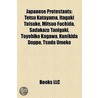 Japanese Protestants: Japanese Anglicans, Japanese Baptists, Japanese Lutherans, Japanese Methodists, Japanese Seventh-Day Adventists door Books Llc