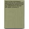 Report of the Commission Appointed by the President to Investigate the Conduct of the War Department in the War with Spain (Volume 3) door United States. Commission Catalog]