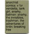 Anarchist Comics: V for Vendetta, Tank Girl, Anarky, Batman: Anarky, the Invisibles, Trashman, the Adventures of Tintin: Breaking Free