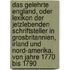 Das Gelehrte England, oder Lexikon der Jetzlebenden Schriftsteller in Grosbritannien, Irland und Nord-Amerika, von Jahre 1770 Bis 1790