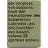 Der Congress Von Soissons: Nach Den Instructionen Des Kaiserlichen Cabinetes Und Den Berichten Des Kaiserl, Volume 38 (German Edition)