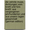 Die Zehnte Muse, Dichtungen Vom Brettl Und Fürs Brettl: Aus Vergangenen Jahrhunderten Und Aus Unsern Tagen Gesammelt (German Edition) by Bern Maximilian