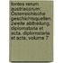Fontes Rerum Austriacarum: Österreichische Geschichtsquellen. Zweite Abtheilung, Diplomataria Et Acta. Diplomataria Et Acta, Volume 7