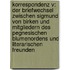 Korrespondenz V: Der Briefwechsel Zwischen Sigmund Von Birken Und Mitgliedern Des Pegnesischen Blumenordens Und Literarischen Freunden