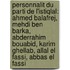 Personnalit Du Parti de L'Istiqlal: Ahmed Balafrej, Mehdi Ben Barka, Abderrahim Bouabid, Karim Ghellab, Allal El Fassi, Abbas El Fassi