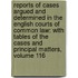 Reports of Cases Argued and Determined in the English Courts of Common Law: with Tables of the Cases and Principal Matters, Volume 116