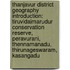 Thanjavur District Geography Introduction: Tiruvidaimarudur Conservation Reserve, Peravurani, Thennamanadu, Thirunageswaram, Kasangadu