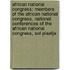 African National Congress: Members of the African National Congress, National Conferences of the African National Congress, Sol Plaatje