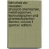 Bibliothek Der Neuesten Physisch-Chemischen, Metallurgischen, Technologischen Und Pharmaceutischen Literatur, Volume 1 (German Edition)