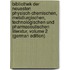 Bibliothek Der Neuesten Physisch-Chemischen, Metallurgischen, Technologischen Und Pharmaceutischen Literatur, Volume 2 (German Edition)