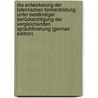 Die Entwickelung Der Lateinischen Formenbildung Unter Beständiger Berücksichtigung Der Vergleichenden Sprachforshung (German Edition) by Merguet Hugo