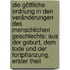 Die Göttliche Ordnung in Den Veränderungen Des Menschlichen Geschlechts: Aus Der Geburt, Dem Tode Und Der Fortpflanzung, Erster Theil