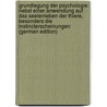 Grundlegung Der Psychologie: Nebst Einer Anwendung Auf Das Seelenleben Der Thiere, Besonders Die Instincterscheinungen (German Edition) by Waitz Theodor