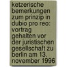 Ketzerische Bemerkungen Zum Prinzip In Dubio Pro Reo: Vortrag Gehalten Vor Der Juristischen Gesellschaft Zu Berlin Am 13. November 1996 door Gunther Arzt