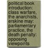 Political Book Introduction: Class Warfare, The Anarchists, Erskine May: Parliamentary Practice, The Death Penalty: Opposing Viewpoints