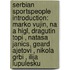 Serbian Sportspeople Introduction: Marko Vujin, Na A Higl, Dragutin Topi , Natasa Janics, Geard Ajetovi , Nikola Grbi , Ilija Lupulesku
