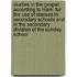 Studies in the Gospel According to Mark: for the Use of Classes in Secondary Schools and in the Secondary Division of the Sunday School