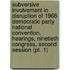 Subversive Involvement In Disruption Of 1968 Democratic Party National Convention. Hearings, Ninetieth Congress, Second Session (pt. 1)
